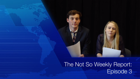 The Not So Weekly Report: Episode 3