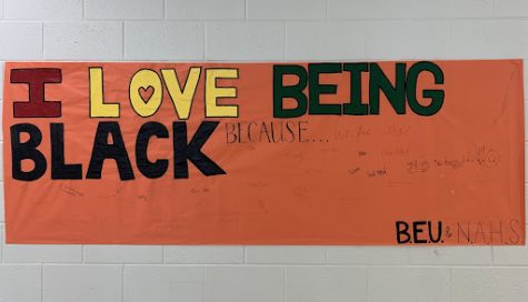 I love being Black poster as seen on the second floor. The poster, sponsored by BEU and NAHS, included space for African American students to what they love about being Black.