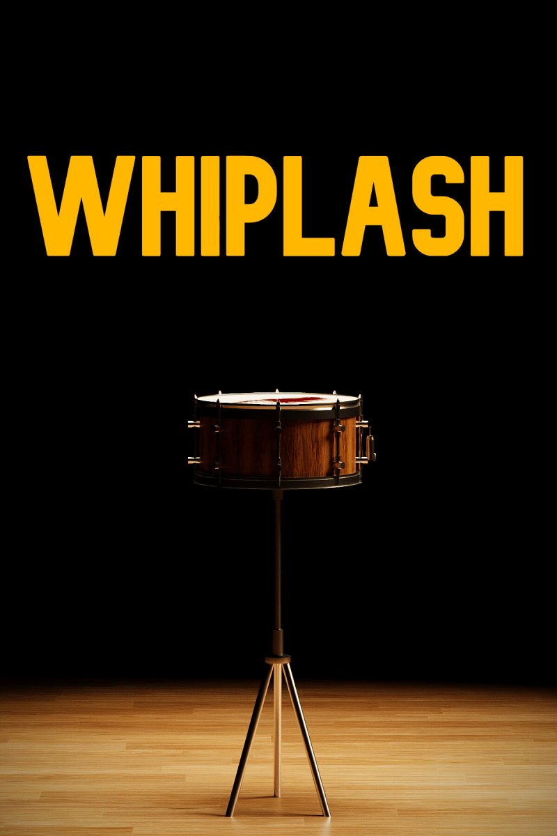 Whiplash Is The Perfect Movie